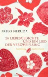 20 Liebesgedichte Und Ein Lied Der Verzweiflungspanisch Deutsch - Pablo Neruda, Fritz Vogelsang