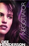 The Negotiator (O'Malley, #1) - Dee Henderson