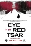 Eye of the Red Tsar - Sam Eastland
