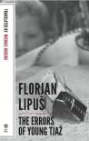 The Errors of Young Tjaz - Florjan Lipuš, Michael Biggins