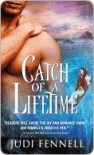 Catch of a Lifetime  - Judi Fennell