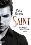 Saint - Ein Mann, eine Sünde (Saint-Reihe 1) - Katy Evans, Wanda Martin