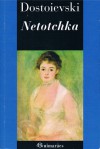 Netotchka - Fyodor Dostoyevsky