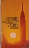 Big City Stories by Modern American Writers - Tom Cahill, Sue Cahill