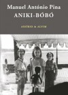 Aniki-Bóbó - Manuel António Pina