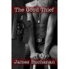 The Good Thief - James Buchanan