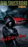 Red Rider's Hood - Neal Shusterman