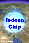 Sedona Chip (Janitors Book 9) - Mike Jackson