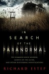 In Search of the Paranormal: The Hammer House Murder, Ghosts of the Clink, and Other Disturbing Investigations - Richard Estep