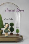 Bonsai Love - Diane L Tucker