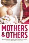 Mothers and Others - Maggie Scott, Miriam Sved, Maya Linden, Natalie Kon-Yu, Christie Nieman