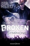 Broken Symphonies: Drums. Beats. Kisses - Abbi W. Reed