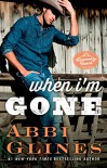 When I'm Gone: A Rosemary Beach Novel (The Rosemary Beach Series) - Abbi Glines