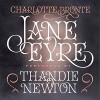 Jane Eyre - Charlotte Bronte, Thandie Newton, Audible Studios