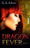 Dragon Fever (The Dragon Kin, #6) - G.A. Aiken