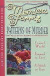 Patterns of Murder: Crewel World / Framed in Lace / A Stitch in Time - Monica Ferris