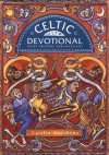 Celtic Devotional: Daily Prayers and Blessings - Caitlín Matthews