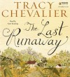 The Last Runaway - Tracy Chevalier