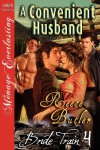 A Convenient Husband [Bride Train 4] (Siren Publishing Menage Everlasting) - Reece Butler