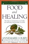 Food and Healing - Annemarie Colbin