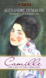 Camille: The Lady of the Camellias - Edmund Gosse, Alexandre Dumas-fils, Alexandre Dumas