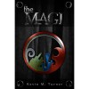 The Magi - Kevin M. Turner