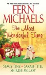 The Most Wonderful Time - Fern Michaels, Stacy Finz, Sarah Title, Shirlee McCoy
