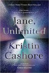 Jane, Unlimited - Kristin Cashore