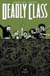Deadly Class Volume 3: The Snake Pit (Deadly Class Tp) by Rick Remender (2015-10-22) - Rick Remender; Lee Loughridge; Wesley Craig;