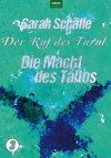 Der Ruf des Turul - Die Macht des Taltós - Sarah Schäfle