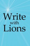 Write with Lions - Jim Markus, Nicole Meekhof
