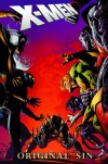 X-Men: Original Sin - Mike Carey, Daniel Way, Scot Eaton, Mike Deodato Jr.