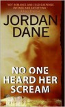 No One Heard Her Scream - Jordan Dane