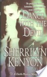 Dance with the Devil (Dark-Hunter, #4; Were-Hunter, #2) - Sherrilyn Kenyon