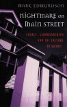 Nightmare on Main Street: Angels, Sadomasochism, and the Culture of Gothic - Mark Edmundson