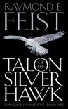 Talon Of The Silver Hawk  - Raymond E. Feist