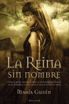 La reina sin nombre - María Gudín, Maria Gudin