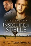 Inseguire le stelle - Ariel Tachna, Claudia Milani