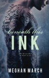 Beneath This Ink (Volume 2) - Meghan March