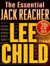 The Essential Jack Reacher 10-Book Bundle: Persuader, The Enemy, One Shot, The Hard Way, Bad Luck and Trouble, Nothing to Lose, Gone Tomorrow, 61 Hours, Worth Dying For, The Affair - Lee Child