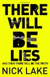 There Will be Lies - Nick Lake