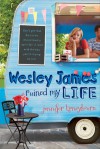 Wesley James Ruined My Life - Jennifer Honeybourn