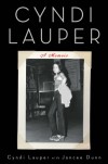 Cyndi Lauper: A Memoir - Cyndi Lauper