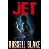 Jet (Jet, #1) - Russell Blake