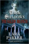 The Salem Branch - Lara Parker