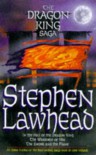 The Dragon King Saga - Stephen R. Lawhead