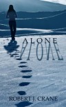 Alone - Robert J. Crane