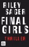Final Girls: Thriller - Riley Sager, Christine Blum