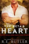 The Beta's Heart - R.E. Butler