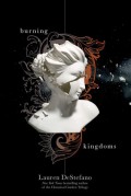 Burning Kingdoms - Lauren DeStefano